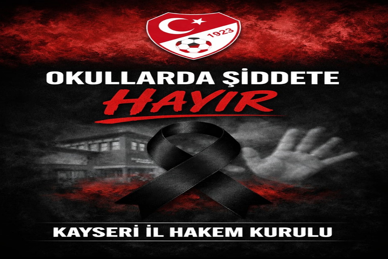 OKULLARDA ŞİDDETE "HAYIR"